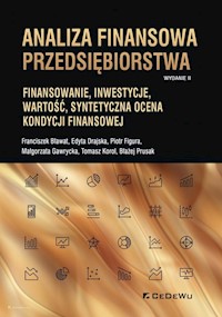 Analiza finansowa przedsiębiorstwa - Bławat Franciszek, Drajska Edyta, Figura Piotr - książka