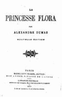 La princesse Flora - Alexandre Dumas - darmowy ebook