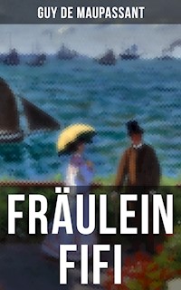 Fräulein Fifi - Guy de Maupassant - ebook