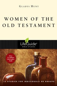 Women of the Old Testament - Gladys Hunt - ebook