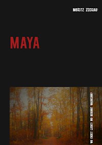 Maya - Moritz Zschau - ebook