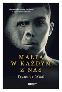Małpa w każdym z nas - de Waal Frans - książka