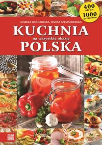Kuchnia polska na wszystkie okazje - Jesołowska Izabela - książka