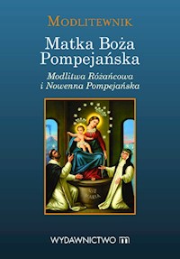 Modlitewnik Matka Boża Pompejańska - Kałdon Stanisław Maria - książka