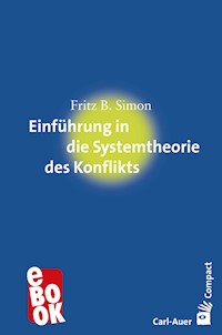 Einführung in die Systemtheorie des Konflikts - Fritz B. Simon - ebook