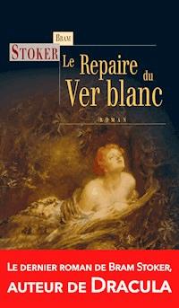 Le Repaire du Ver blanc - Stoker Bram - ebook