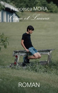 Côme et Luana - Francesca Mora - ebook