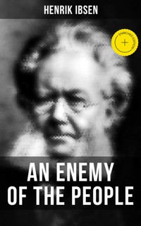 AN ENEMY OF THE PEOPLE - Henrik Ibsen - ebook