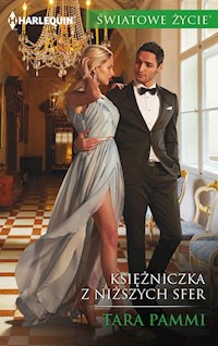 Księżniczka z niższych sfer (Światowe Życie) - Tara Pammi - ebook