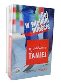 Gej w wielkim mieście / Chyba strzelę focha! - Mikołaj Milcke - książka