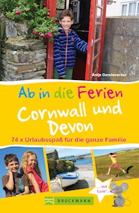 Ab in die Ferien Cornwall und Devon - Antje Gerstenecker - ebook
