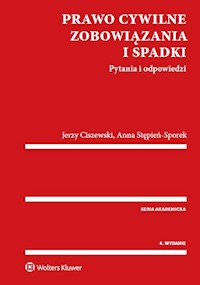 Prawo cywilne Zobowiązania i spadki - Ciszewski Jerzy, Stępień-Sporek Anna - książka