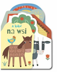 A kuku! Na wsi - zbiorowa praca - książka