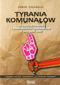 Tyrania Komunałów - Goldberg Jonah - książka