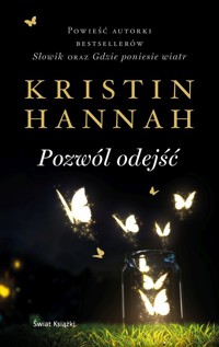 Pozwól odejść - Kristin Hannah - ebook + audiobook + książka