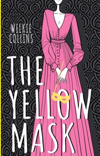 The Yellow Mask - Уилки Коллинз - ebook