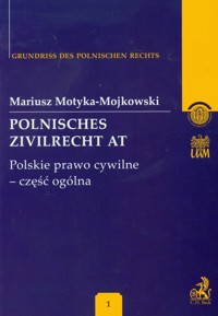 Polnisches Zivilrecht AT 1 Polskie prawo cywilne część ogólna -  - książka