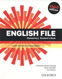 English File 3E Elementary Student's Book +Online Skills - Latham-Koenig Christina, Oxenden Clive - książka
