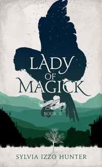 Lady of Magick - Sylvia Izzo Hunter - ebook
