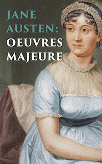 Jane Austen: Oeuvres Majeures - Jane Austen  - ebook