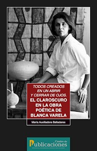 Todos creados en un abrir y cerrar de ojos - María Auxiliadora Balladares - ebook