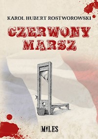 Czerwony marsz - Rostworowski Karol H. - książka