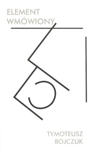 Element wmówiony - Bojczuk Tymoteusz - książka