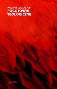 Pogotowie teologiczne - Wojciech Surówka OP - ebook