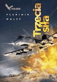 Trzecia siła - Vladimir Wolff - ebook