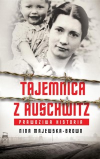 Tajemnica z Auschwitz - Nina Majewska-Brown - audiobook + książka