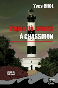 Vague de crimes à Chassiron - Yves Chol - ebook