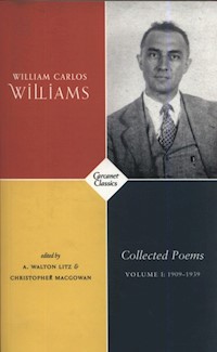 Collected Poems Volume I 1909-1939 - Williams Wiliam Carlos - książka