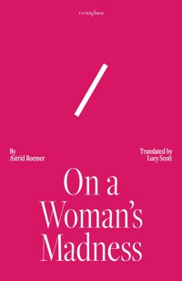 On A Woman's Madness - Astrid Roemer - ebook