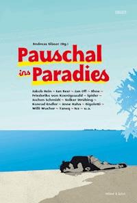 Pauschal ins Paradies - Jakob Hein - ebook