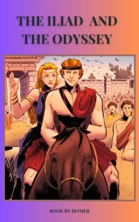 The Iliad and Odyssey - Homer - ebook
