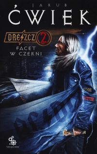 Dreszcz 2 Facet w czerni - Ćwiek Jakub - książka