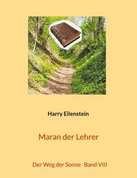 Maran der Lehrer - Harry Eilenstein - ebook