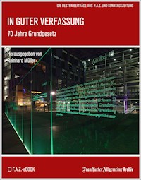 In guter Verfassung - Frankfurter Allgemeine Archiv - ebook