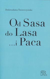 Od Sasa do Lasa... i Paca - Świerczyńska Dobrosława - książka