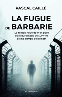 La fugue de Barbarie - Pascal Caillé - ebook
