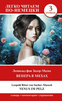 Венера в мехах. Уровень 3 = Venus im Pelz - Леопольд фон Захер-Мазох - ebook