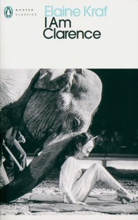 I Am Clarence - Kraf Elaine - książka