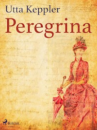 Peregrina - Utta Keppler - ebook