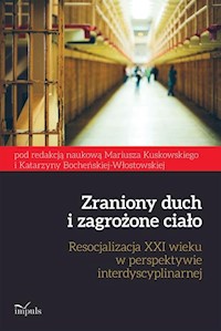 Zraniony duch i zagrożone ciało - Bocheńska-Włostowska Katarzyna, Kuskowski Mariusz - książka