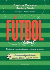 Fútbol simple - Evelina Cabrera - ebook