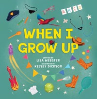 When I Grow Up - Lisa Webster - ebook