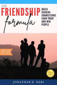 The Friendship Formula: - Jonathan K. Hari - ebook
