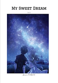 My Sweet Dream - Jessica Wohlfahrt - ebook