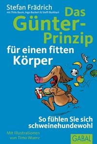 Das Günter-Prinzip für einen fitten Körper - Stefan Frädrich - ebook