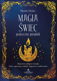 Magia świec praktyczny poradnik - Dylan Mystic - książka